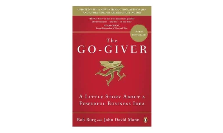 The Go Giver — Success Through Giving – Personal and Business Improvement