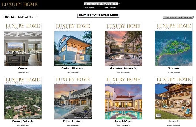 Luxury Home Magagzine website. 